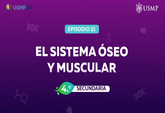 Capítulo N° 21 - El Sistema Óseo y Muscular